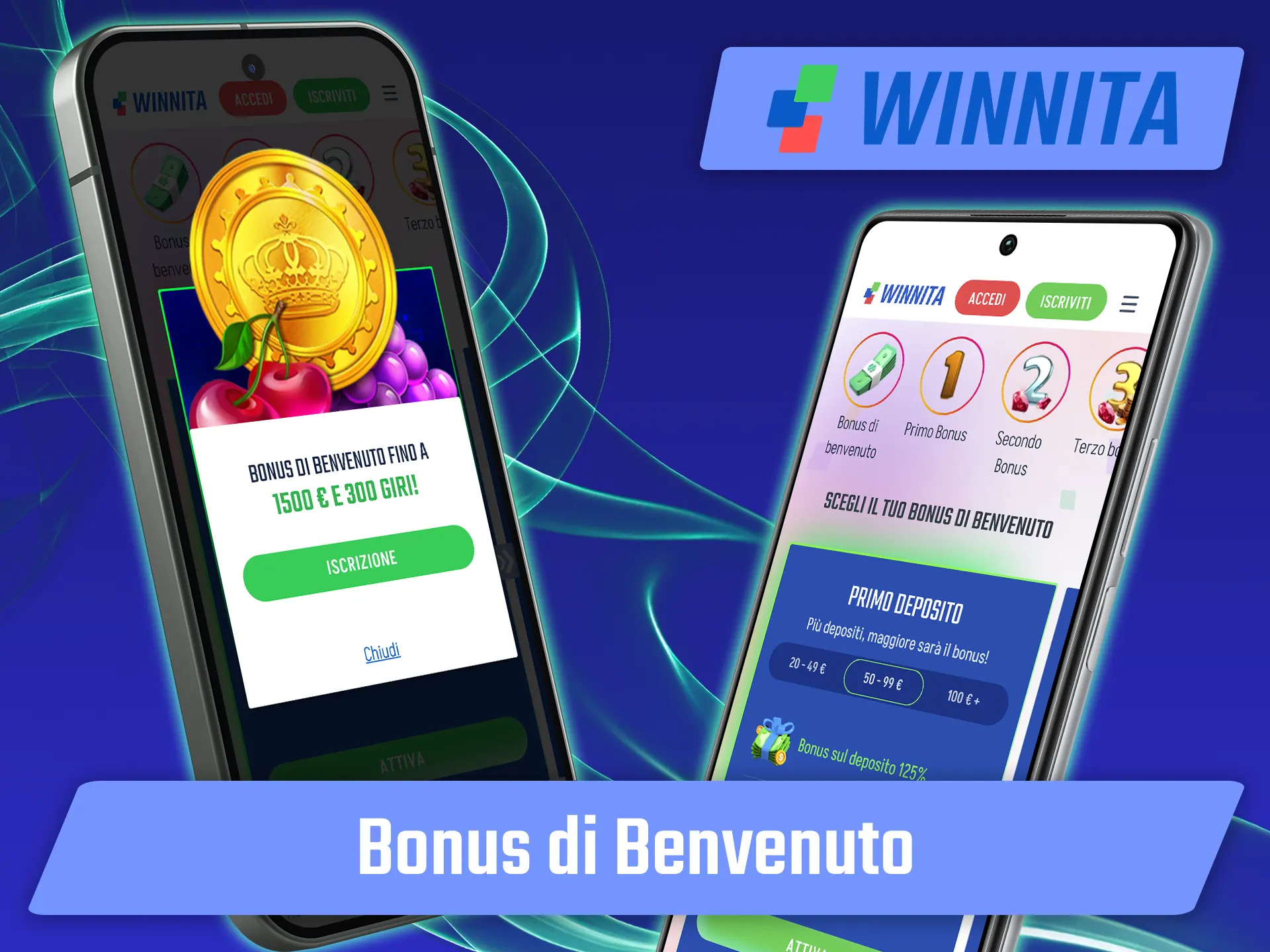 Approfitta dell'esclusiva offerta di benvenuto sull'app Winnita.