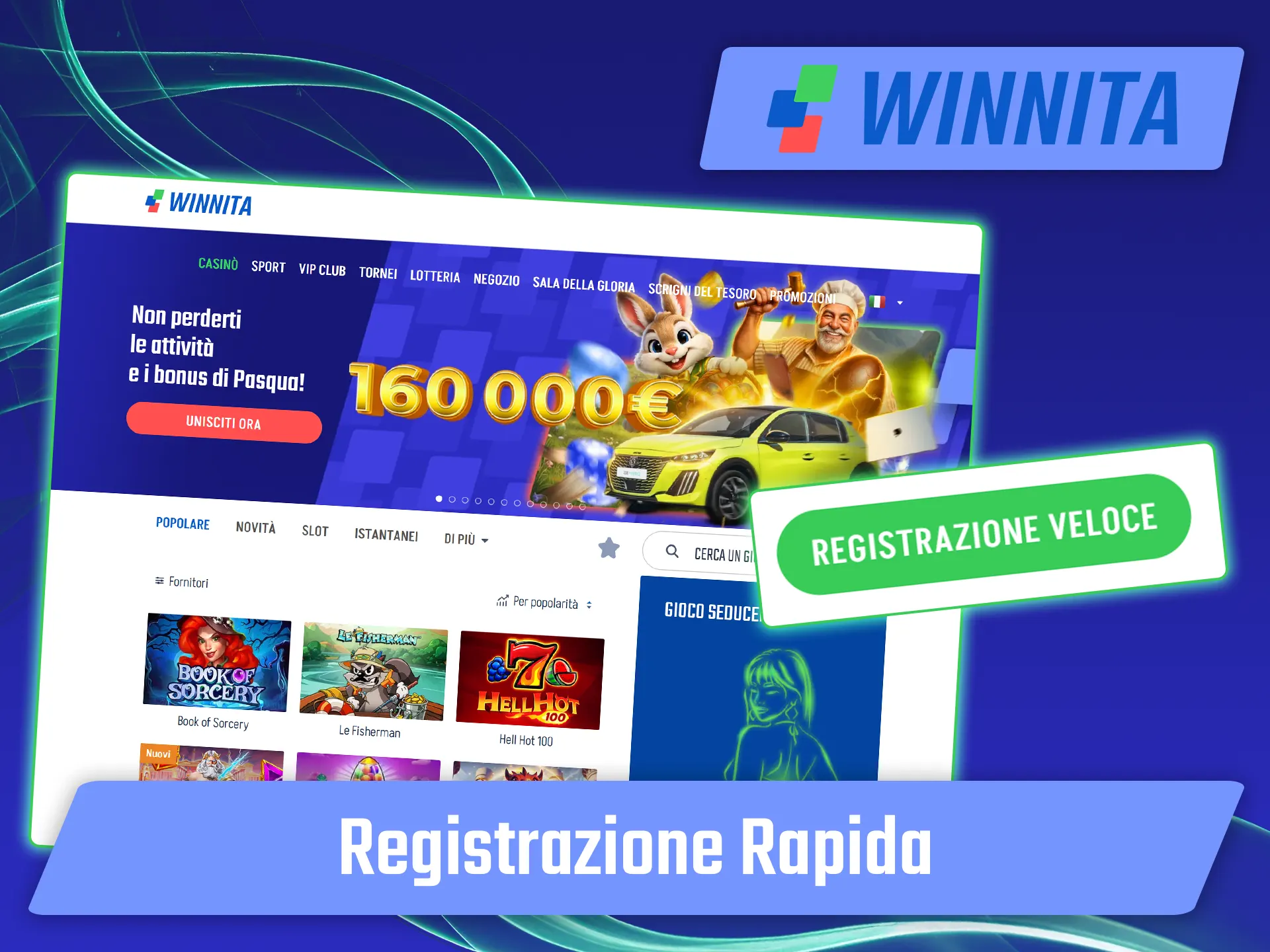 Crea il tuo account di gioco su Winnita con un solo clic.